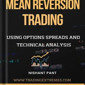 خرید و دانلود نسخه کامل کتاب Mean Reversion Trading: Using Options Spreads and Technical Analysis by Nishant Pant PDF