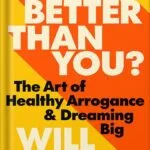 خرید و دانلود نسخه کامل کتاب Who Better Than You?: The Art of Healthy Arrogance & Dreaming Big by Will Packer PDF