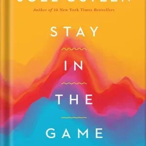 خرید و دانلود نسخه کامل کتاب Stay in the Game: No Adversity Is Too Great for You by Joel Osteen PDF