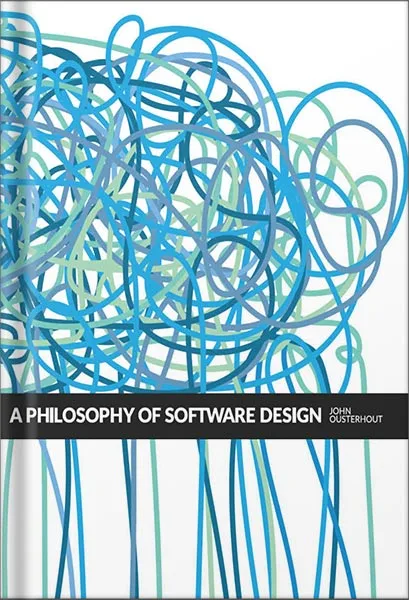 225-New-PNG-Version-68-6.jpg خرید و دانلود نسخه کامل کتاب A Philosophy of Software Design, 2nd Edition by John K. Ousterhout PDF - تصویر 1