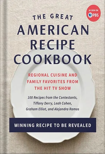 225-New-PNG-Version-71.jpg خرید و دانلود نسخه کامل کتاب The Great American Recipe Cookbook: Regional Cuisine and Family Favorites from the Hit TV Show by The Great American Recipe - تصویر 1