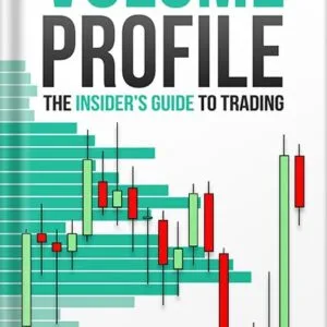 خرید و دانلود نسخه کامل کتاب VOLUME PROFILE: The Insider’s Guide to Trading by Trader Dale PDF