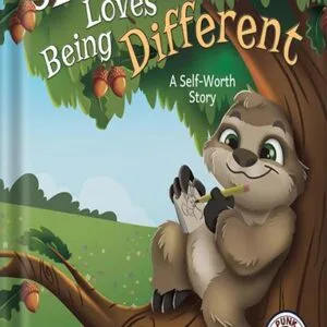 خرید و دانلود نسخه کامل کتاب Sloan the Sloth Loves Being Different: A Self-Awareness Story for Kids to Promote Self-Worth. (Punk and Friends Learn Social Skills) by Misty Black PDF