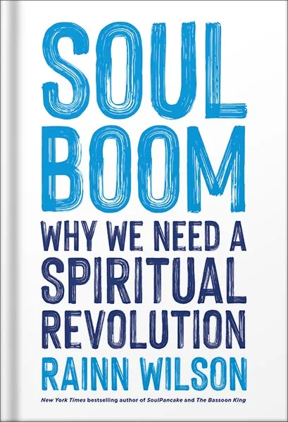 225-New-PNG-Version-80-1-1.jpg خرید و دانلود نسخه کامل کتاب Soul Boom: Why We Need a Spiritual Revolution by Rainn Wilson PDF - تصویر 1