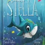 خرید و دانلود نسخه کامل کتاب Stella : The Shark Who Loves Treasure (Ocean Tales Children’s Books) by Sarah Cullen PDF