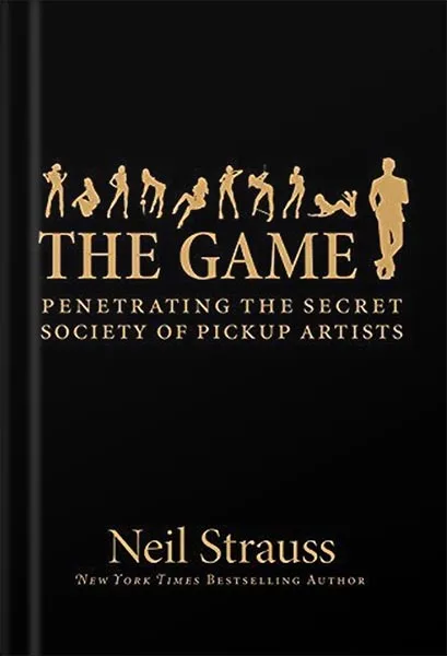 225-New-PNG-Version-90-3.jpg خرید و دانلود نسخه کامل کتاب The Game: Penetrating the Secret Society of Pickup Artists by Neil Strauss PDF - تصویر 1