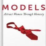 خرید و دانلود نسخه کامل کتاب Models: Attract Women Through Honesty by Mark Manson PDF