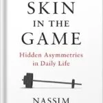 خرید و دانلود نسخه کامل کتاب Skin in the Game: Hidden Asymmetries in Daily Life (Incerto) by Nassim Nicholas Taleb PDF