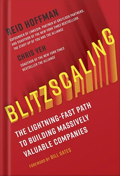 225-New-PNG-Version-copy-12-5.jpg خرید و دانلود نسخه کامل کتاب Blitzscaling: The Lightning-Fast Path to Building Massively Valuable Companies by Reid Hoffman PDF - تصویر 1