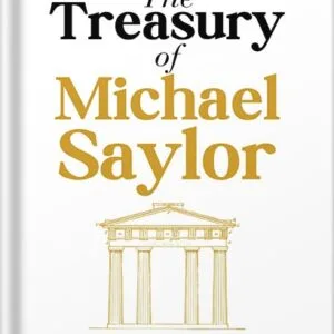 خرید و دانلود نسخه کامل کتاب The Treasury of Michael Saylor: How Bitcoin Powers Cultures, Corporations, and Countries in the 21st Century by Anil Patel PDF