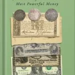 خرید و دانلود نسخه کامل کتاب The Almighty Dollar: 500 Years of the World’s Most Powerful Money by Brendan Greeley PDF