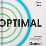 خرید و دانلود نسخه کامل کتاب Optimal: How to Sustain Personal and Organizational Excellence Every Day by Daniel Goleman PDF