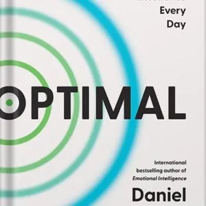 خرید و دانلود نسخه کامل کتاب Optimal: How to Sustain Personal and Organizational Excellence Every Day by Daniel Goleman PDF