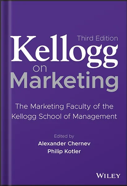 225-New-PNG-Version-copy-33-4.jpg خرید و دانلود نسخه کامل کتاب Kellogg on Marketing: The Marketing Faculty of the Kellogg School of Management 3rd Edition, by Alexander Chernev PDF - تصویر 1