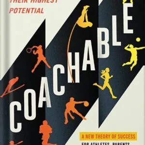 خرید و دانلود نسخه کامل کتاب Coachable: How the Greatest Performers Reach Their Highest Potential by Ric Bucher PDF