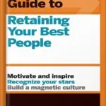 خرید و دانلود نسخه کامل کتاب HBR Guide to Retaining Your Best People by Harvard Business Review PDF