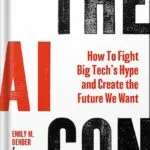 خرید و دانلود نسخه کامل کتاب The AI Con: How to Fight Big Tech’s Hype and Create the Future We Want by Emily M. Bender PDF
