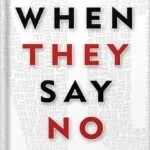 خرید و دانلود نسخه کامل کتاب When They Say No: The Definitive Guide for Handling Rejection in Sales (Go for No! Book 3) by Richard Fenton PDF