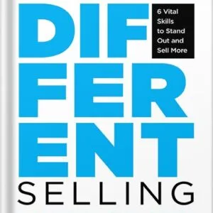 خرید و دانلود نسخه کامل کتاب Strikingly Different Selling: 6 Vital Skills to Stand Out and Sell More by Dale Merrill PDF