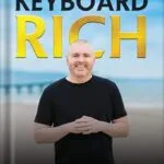 خرید و دانلود نسخه کامل کتاب Keyboard Rich: How Anyone Can Earn Six Figures from Home with a Simple Bookkeeping Business by Bill Von Fumetti PDF
