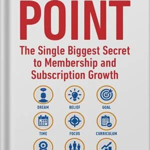 خرید و دانلود نسخه کامل کتاب Retention Point: The Single Biggest Secret to Membership and Subscription Growth for Associations, SAAS, Publishers, Digital Access, Subscription Boxes and all Membership and Subscription Businesses by Robert Skrob PDF