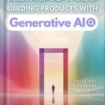 خرید و دانلود نسخه کامل کتاب Reimagined: Building Products with Generative AI by Shyvee Shi PDF