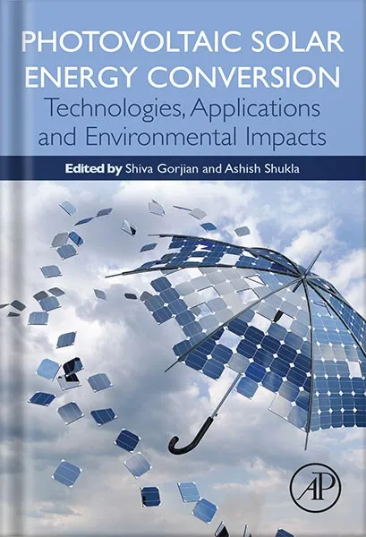 225-New-PNG-Version2.jpg خرید و دانلود نسخه کامل کتاب Photovoltaic Solar Energy Conversion: Technologies, Applications and Environmental Impacts 1st Edition by Shiva Gorjian - تصویر 1