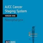 خرید و دانلود نسخه کامل کتاب AJCC Cancer Staging System: Nasopharynx (Version 9 of the AJCC Cancer Staging System)