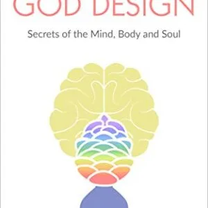 خرید و دانلود نسخه کامل کتاب THE GOD DESIGN: Secrets of the Mind, Body and Soul Kindle Edition
