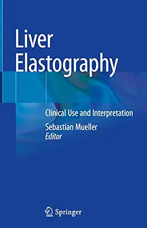 خرید و دانلود نسخه کامل کتاب Liver Elastography: Clinical Use and Interpretation_6a7afb2f2435a.webp خرید و دانلود نسخه کامل کتاب Liver Elastography: Clinical Use and Interpretation