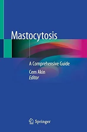 خرید و دانلود نسخه کامل کتاب Mastocytosis: A Comprehensive Guide_6a7841a595dca.jpeg خرید و دانلود نسخه کامل کتاب Mastocytosis: A Comprehensive Guide