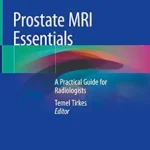 خرید و دانلود نسخه کامل کتاب Prostate MRI Essentials: A Practical Guide for Radiologists