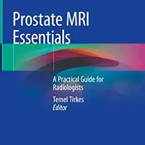 خرید و دانلود نسخه کامل کتاب Prostate MRI Essentials: A Practical Guide for Radiologists
