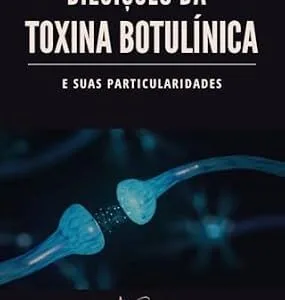 خرید و دانلود نسخه کامل کتاب Diluições da toxina botulínica e suas particularidades (Portuguese Edition)