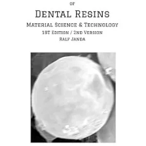 خرید و دانلود نسخه کامل کتاب Expert Level of Dental Resins – Material Science & Technology: Detailed discussion of the formulation, production and properties of dental resins and dental resin composites.