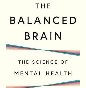 خرید و دانلود نسخه کامل کتاب The Balanced Brain: The Science of Mental Health