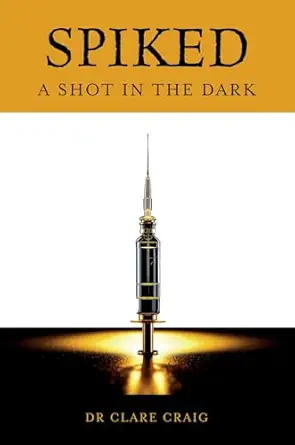 خرید و دانلود نسخه کامل کتاب Spiked: A shot in the dark_6a68c247e422d.webp خرید و دانلود نسخه کامل کتاب Spiked: A shot in the dark
