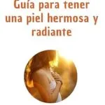 خرید و دانلود نسخه کامل کتاب Guía definitiva para tener una piel hermosa y radiante (Medicina real de Karim A Nesr nº 4) (Spanish Edition)