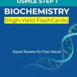 خرید و دانلود نسخه کامل کتاب USMLE Step 1 Biochemistry High-Yield Flashcards: High-Yield Concepts, Mnemonics & Rapid Review for Fast Recall on Exam Day