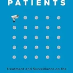 خرید و دانلود نسخه کامل کتاب Policing Patients: Treatment and Surveillance on the Frontlines of the Opioid Crisis