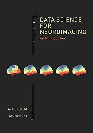 خرید و دانلود نسخه کامل کتاب Data Science for Neuroimaging: An Introduction_6a7c0c7588597.jpeg خرید و دانلود نسخه کامل کتاب Data Science for Neuroimaging: An Introduction
