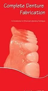 خرید و دانلود نسخه کامل کتاب Complete Denture Fabrication: An Introduction to Clinical and Laboratory Techniques