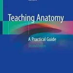 خرید و دانلود نسخه کامل کتاب Teaching Anatomy: A Practical Guide