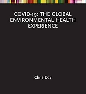خرید و دانلود نسخه کامل کتاب COVID-19: The Global Environmental Health Experience (Routledge Focus on Environmental Health)