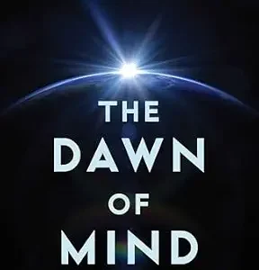 خرید و دانلود نسخه کامل کتاب Dawn of Mind: How Matter Became Conscious and Alive