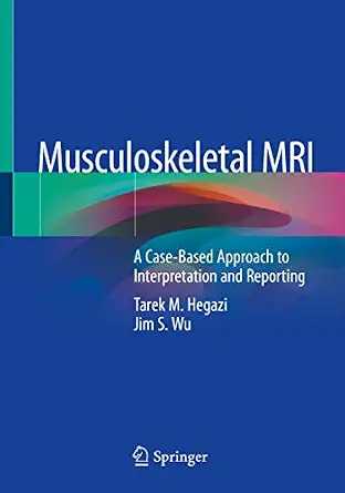 خرید و دانلود نسخه کامل کتاب Musculoskeletal MRI: A Case-Based Approach to Interpretation and Reporting_6a6fced3c8327.webp خرید و دانلود نسخه کامل کتاب Musculoskeletal MRI: A Case-Based Approach to Interpretation and Reporting