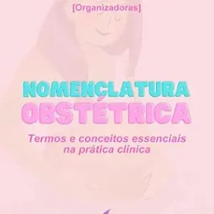 خرید و دانلود نسخه کامل کتاب زبان اصلی NOMECLATURA OBSTÉTRICA (Portuguese Edition) PDF | دانلود کتاب خارجی