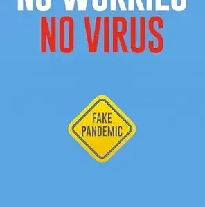خرید و دانلود نسخه کامل کتاب No Worries No Virus (Science, Power & Society)