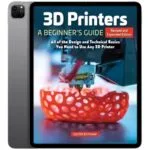خرید و دانلود نسخه کامل کتاب انگلیسی 3D Printers 2025