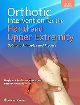 خرید و دانلود نسخه کامل کتاب Orthotic Intervention for the Hand and Upper Extremity: Splinting Principles and Process_6a7e3c9f67329.jpeg خرید و دانلود نسخه کامل کتاب Orthotic Intervention for the Hand and Upper Extremity: Splinting Principles and Process